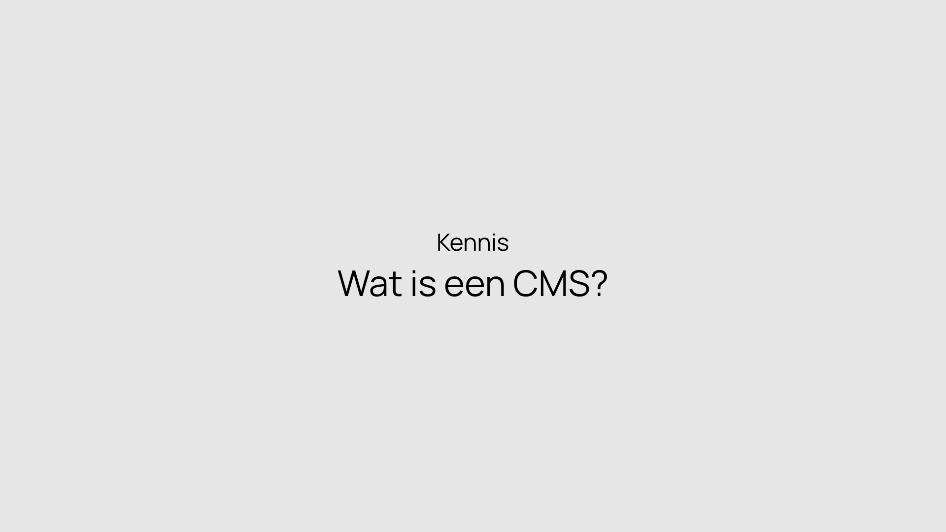 What is a CMS?